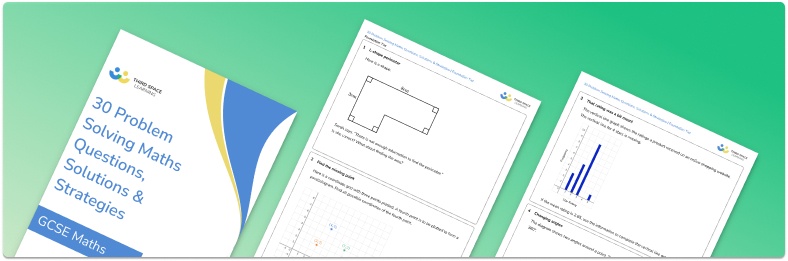 30 Problem Solving Maths Questions, Solutions & Strategies