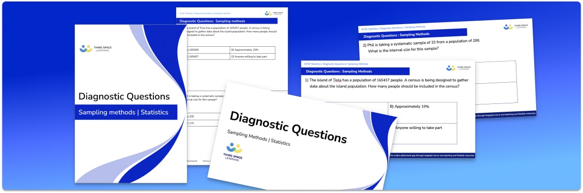 Sampling Methods Diagnostic Questions