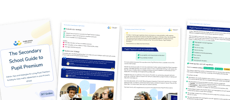 The Secondary School Guide to Pupil Premium